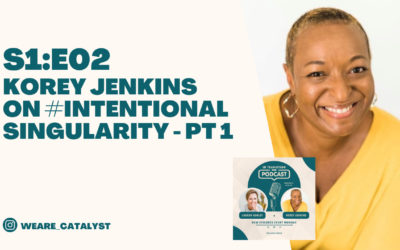 Korey Jenkins on #Intentional Singularity